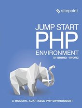 book Jump Start PHP Environment: Master the World’s Most Popular Language