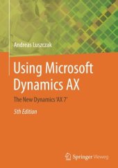 book Using Microsoft Dynamics AX: The New Dynamics âAX 7â