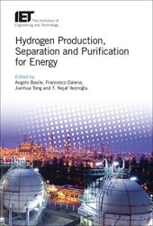 book Hydrogen Production, Separation and Purification for Energy