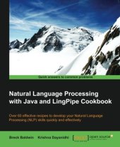 book Natural Language Processing with Java and LingPipe Cookbook