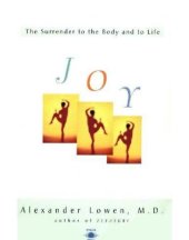 book Joy : the surrender to the body and to life