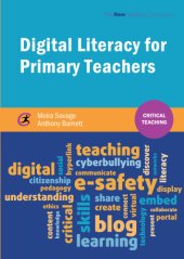 book Digital Literacy for Primary Teachers (Critical Teaching)