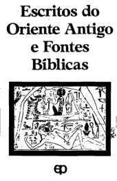 book Escritos do Oriente Antigo e Fontes Bíblicas