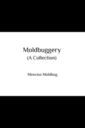 book Moldbuggery (A Collection)