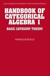 book 001: Handbook of Categorical Algebra: Volume 1, Basic Category Theory