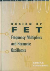 book Design of FET Frequency Multipliers and Harmonic Oscillators