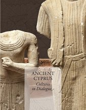 book Ancient Cyprus: Cultures in Dialogue