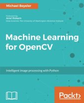 book Machine Learning for OpenCV: Intelligent image processing with Python