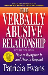 book The Verbally Abusive Relationship, Expanded Third Edition: How to recognize it and how to respond