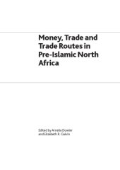 book Money, Trade and Trade Routes in pre-Islamic North Africa