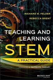 book Teaching and Learning STEM: A Practical Guide