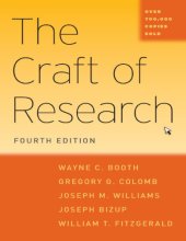 book The Craft of Research, Fourth Edition (Chicago Guides to Writing, Editing, and Publishing)