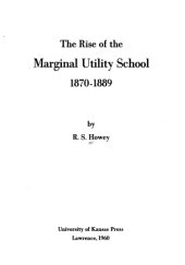 book The Rise of the Marginal Utility School, 1870–1889