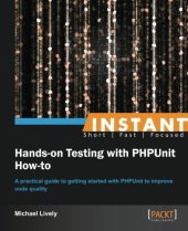 book Instant Hands-on Testing with PHPUnit How-to