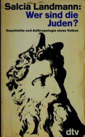 book Wer sind die Juden? Geschichte und Anthropologie eines Volkes