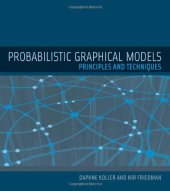 book Probabilistic Graphical Models: Principles and Techniques