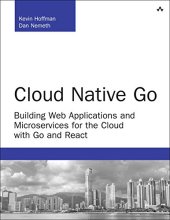 book Cloud Native Go: Building Web Applications and Microservices for the Cloud with Go and React