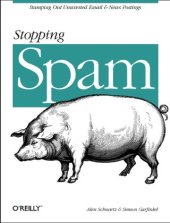 book Stopping Spam: Stamping Out Unwanted Email and News Postings