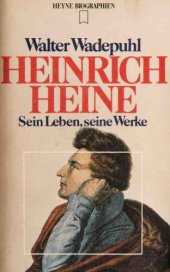 book Heinrich Heine. Sein Leben, seine Werke