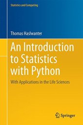 book An Introduction to Statistics with Python: With Applications in the Life Sciences