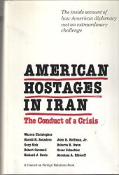 book American Hostages in Iran: The Conduct of a Crisis