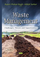 book Waste Management: Challenges, Threats and Opportunities