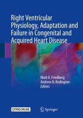 book Right Ventricular Physiology, Adaptation and Failure in Congenital and Acquired Heart Disease