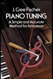 book Piano Tuning: a Simple and Accurate Method for Amateurs