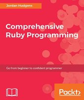 book Comprehensive Ruby Programming: From beginner to confident programmer