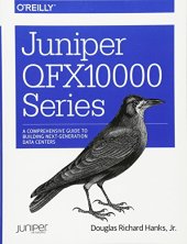 book Juniper QFX10000 Series: A Comprehensive Guide to Building Next-Generation Data Centers