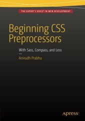 book Beginning CSS Preprocessors: With SASS, Compass.js and Less.js