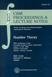 book Number Theory: Fifth Conference of the Canadian Number Theory Association August 17-22, 1996 Carleton University, Ottawa, Ontario, Canada