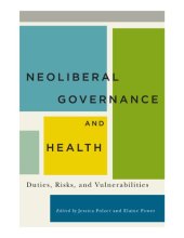 book Neoliberal Governance and Health : Duties, Risks, and Vulnerabilities