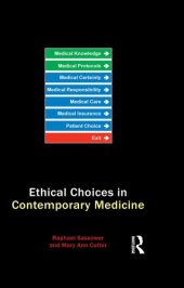 book Ethical Choices in Contemporary Medicine