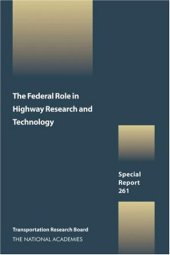 book The Federal Role in Highway Research Amd Technology