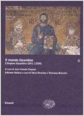 book Il mondo bizantino - II - L’Impero bizantino (641-1204)