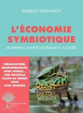 book Une économie symbiotique : 50 ans d’innovations ont-ils accouché d’une nouvelle économie ?