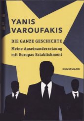 book Die ganze Geschichte Meine Auseinandersetzung mit Europas Establishment