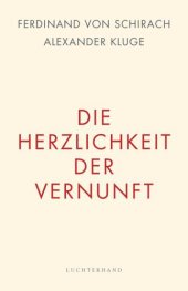 book Die Herzlichkeit der Vernunft