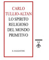 book Lo spirito religioso del mondo primitivo