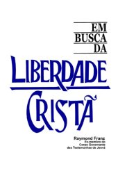 book Em Busca da Liberdade Cristã