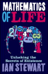 book Mathematics of Life: Unlocking the Secrets of Existence