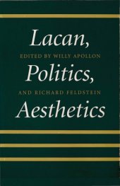 book Lacan, Politics, Aesthetics