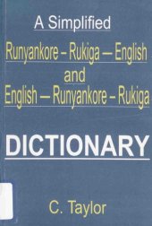 book A Simplified Runyankore-Rukiga-English and English-Runyankore-Rukiga Dictionary