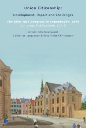 book Union Citizenship: Development, Impact and Challenges: The XXVI FIDE Congress in Copenhagen, 2014