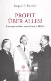 book Profit uber alles! Le corporations americane e Hitler