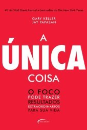 book A Única Coisa