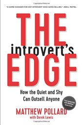 book The Introvert’s Edge: How the Quiet and Shy Can Outsell Anyone