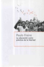 book La educación como práctica de la libertad