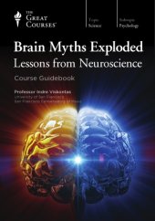 book Brain Myths Exploded: Lessons from Neuroscience